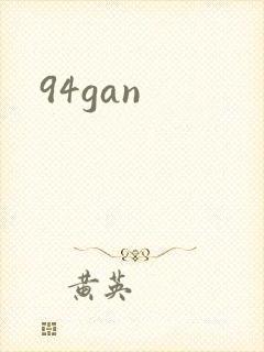 94gan