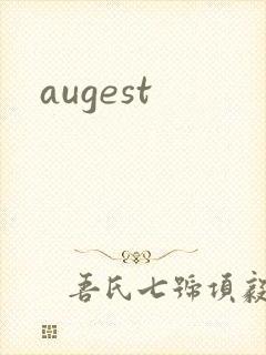 augest