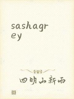 sashagrey