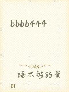 bbbb444