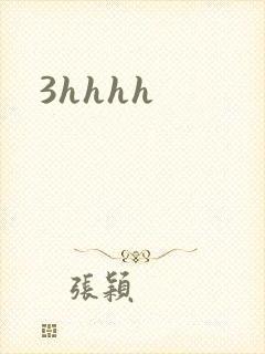 3hhhh