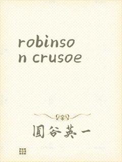 robinson crusoe