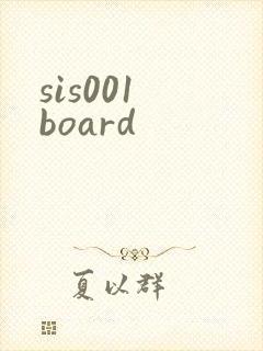 sis001 board