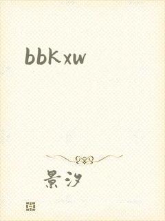bbkxw