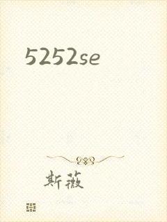 5252se