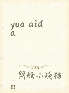 yua aida