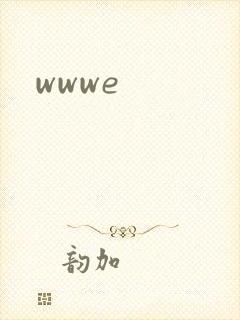 wwwe