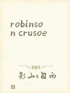 robinson crusoe