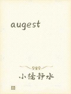 augest