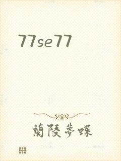 77se77