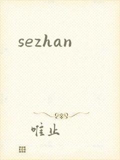 sezhan