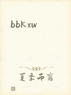 bbkxw