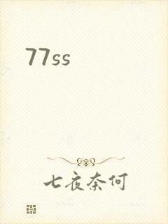 77ss