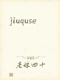 jiuquse