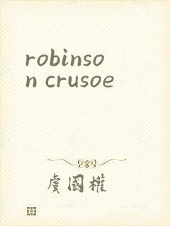robinson crusoe