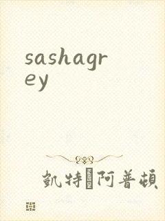 sashagrey