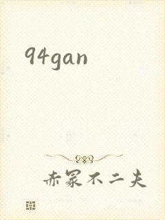 94gan