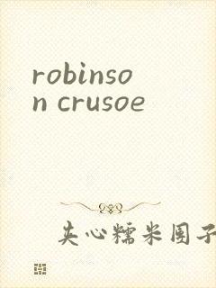 robinson crusoe