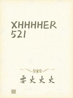 XHHHHER521