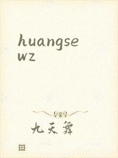 huangsewz