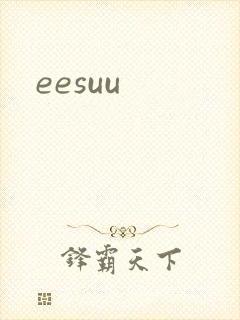 eesuu
