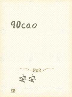 90cao