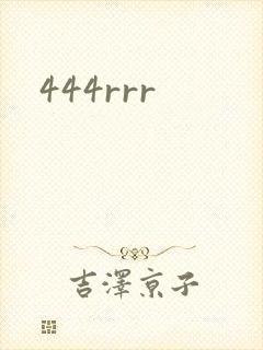444rrr
