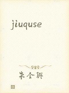 jiuquse