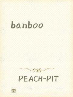 banboo