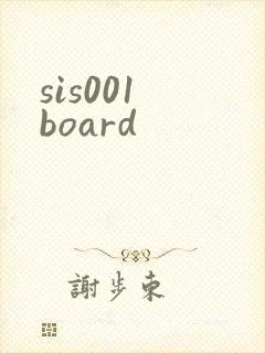 sis001 board