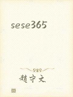 sese365
