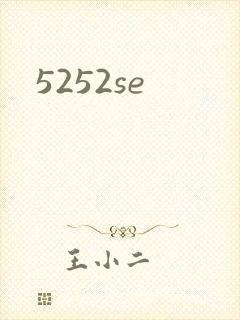5252se