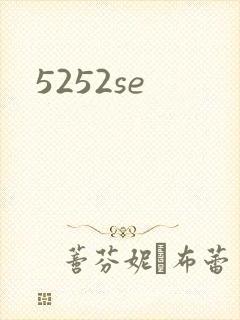 5252se
