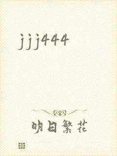 jjj444