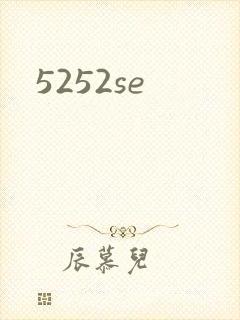 5252se
