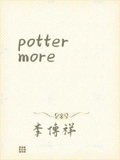 potter more