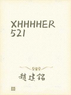 XHHHHER521