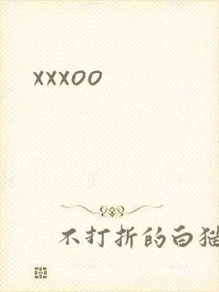 xxxoo