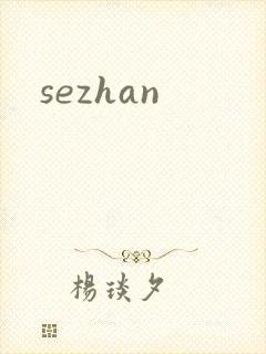 sezhan
