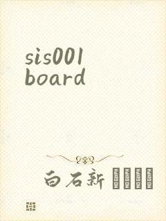 sis001 board