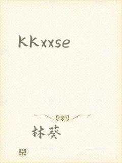 kkxxse