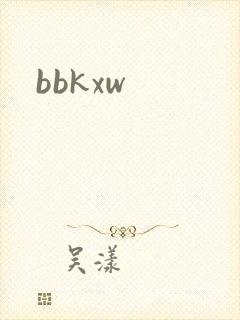 bbkxw