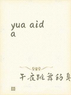 yua aida