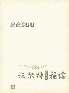 eesuu