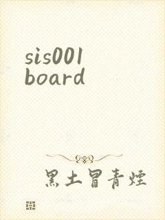 sis001 board
