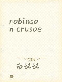robinson crusoe