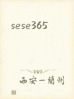 sese365