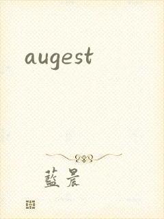 augest