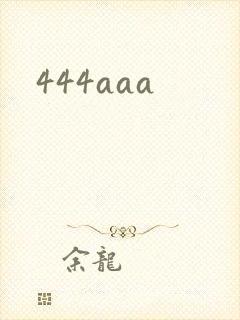 444aaa