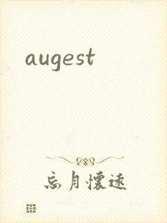 augest